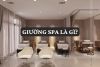 Giường spa là gì? Vai trò, Phân loại, Cấu tạo và Tiêu chí lựa chọn