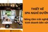 Top 20+ mẫu thiết kế spa nghỉ dưỡng nâng tầm trải nghiệm, kinh doanh bền vững